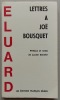 Lettres à Joë Bousquet.. ELUARD (Paul)