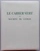 Le cahier vert.. [BOUROUX] - GUERIN (Maurice de)