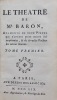 Le théâtre de Mr. Baron, Augmenté de deux pièces qui n'avoient point encore été imprimées, & de diverses poésies de même auteur.. BARON (Michel ...