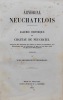 Armorial neuchâtelois: Galerie historique du Château de Neuchâtel contenant les armoiries des comtes et princes de Neuchâtel, des gouverneurs qui ont ...