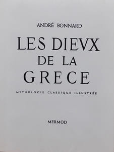 Les Dieux de la Grèce. Mythologie classique illustrée.
