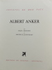 Albert Anker.. [ANKER] - ZBINDEN (Hans) & JEANNERET (Maurice)