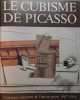 Le cubisme de Picasso. Catalogue raisonné de l'oeuvre peint 1907-1916.. [PICASSO] - DAIX (Pierre) & ROSSELET (Joan)