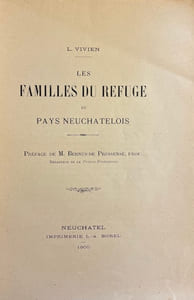 Les familles du Refuge en Pays Neuchâtelois.