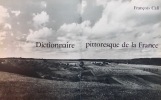 Dictionnaire pittoresque de la France.. CALI (François)