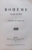 La bohème galante.. NERVAL (Gérard de)