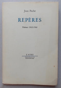 Repères. Poèmes 1962-1966.. PACHE (Jean)