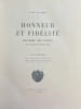 Honneur et fid&eacute;lit&eacute;. Histoire des Suisses au service &eacute;tranger.. VALLIERE (Paul de)