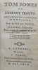 Tom Jones ou l'enfant trouvé. Imitation de l'Anglois de M. Fielding par M. de La Place.. FIELDING (Henry)