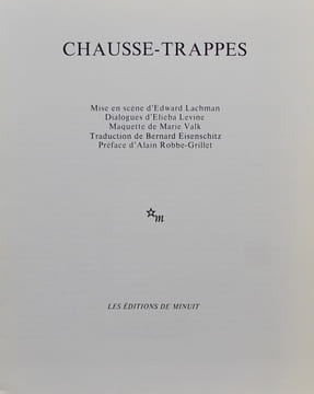 Chausse-Trappes.. LACHMAN (Edward) - LEVINE (Elieba) - ROBBE-GRILLET (Alain)