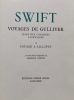 Voyages de Gulliver dans des contrées lointaines. Volume I: Voyage à Lilliput.. [NORTH] - SWIFT (Jonathan)