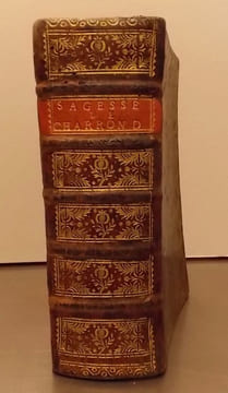 De la sagesse.  Trois livres.. CHARRON (Pierre)