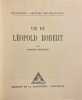 Vie de Léopold Robert.. [ROBERT (Léopold)] - BERTHOUD (Dorette)