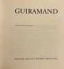 Guiramand.. [GUIRAMAND] - CABANNE (Pierre)