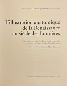 L'illustration anatomique de la renaissance au siècle des Lumières.. MONTMOLLIN (Dominique de ) et al.