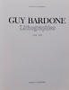 Guy Bardone. Lithographies (1954-1985).. [BARDONE] - PASSERON (Roger)