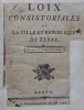 Lois consistoriales de la Ville et République de Berne, données le 25 janvier 1787.. [BERNE]