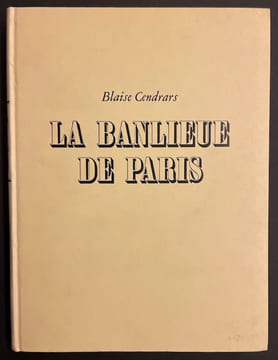 La banlieue de Paris.. CENDRARS (Blaise) / DOISNEAU (Robert)
