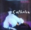 Rachel - Cathelin.. [CATHELIN (Bernard)] - NIEL (Jean-Baptiste)