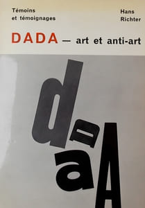 Dada. Art et anti-art.