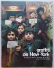 Graffiti de New-York.. MAILER (Norman)