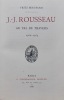 J.-J. Rousseau au Val de Travers (1762-1765).. [ROUSSEAU] - BERTHOUD (Fritz)