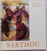 Sarthou.. [SARTHOU] - TOESCA (Maurice)