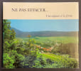 Ne pas effacer. Une enfance &agrave; la ferme.. LECHOT (Jean)