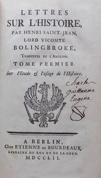 Lettres sur l'Histoire. [suivi de: "Lettres de Mylord Bolingbroke à Mylord Bathurst" et de "Reflexions sur l'exil".. BOLINGBROKE (Henri Saint-Jean, ...