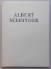 Albert Schnyder.. [SCHNYDER] - PEILLEX (Georges)