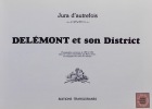Delémont et son District.. JOBIN (Marcel)