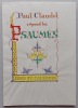 Paul Claudel répond les Psaumes.. CLAUDEL (Paul)