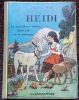 Heidi. La merveilleuse histoire d'une fille de la montagne.. SPYRI (Johanna)