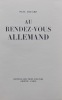 Au rendez-vous allemand.. ELUARD (Paul)