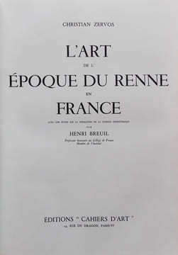 L'art de l'époque du Renne en France.. ZERVOS (Christian)