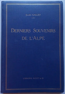 Derniers souvenirs de l'Alpe.. GALLET (Julien)