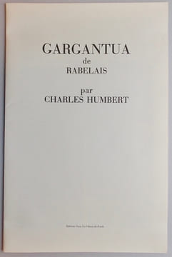 Gargantua de Rabelais.. HUMBERT (Charles) - RABELAIS (François)