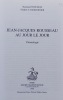 Jean-Jacques Rousseau au jour le jour. Chronologie.. [ROUSSEAU] - TROUSSON (Raymond) & EIGELDINGER (Frédéric S.)