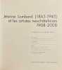 Jeanne Lombard(1865-1945) et les artistes neuchâteloises 1908-2008.. COLLECTIF