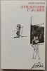 Entre mon ombre et la lumière.. GAUCHERON (Jacques)