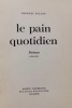 Le pain quotidien. Poèmes.. HALDAS (Georges)