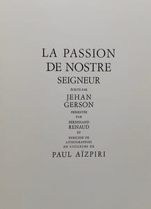 La Passion de Nostre Seigneur.