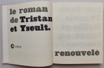 Le roman de Tristan et Yseult.. REILLE (Jean-Francis)