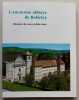 L'ancienne abbaye de Bellelay. Histoire de son architecture.. WYSS (Alfred) & RAEMY (Daniel de)