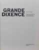 La Grande Dixence, vue par Franck Gygli.. BOLOMEY (Georges)
