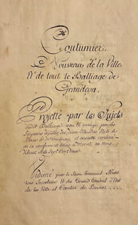 Coutumier Nouveau de la Ville et de tout le Balliage de Grandçon.
