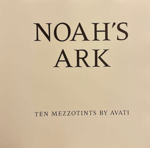 Noah's Ark. Ten Mezzotints by Avati.
