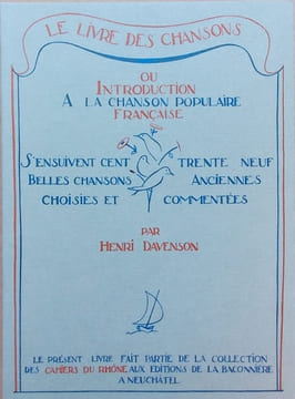Le livre des chansons, ou introduction à la chanson populaire française.. DAVENSON (Henri)
