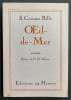 Oeil-de-Mer. Roman. BILLE (S. Corinna)