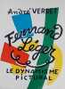 Fernand Léger, le dynamisme pictural.. [LEGER] - VERDET (André)